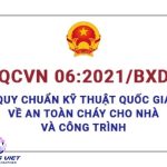 Sản Xuất Sản Phẩm Đạt Chuẩn QCVN 06:2021/BXD