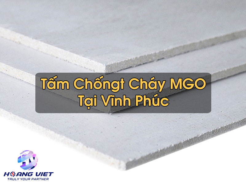 Tấm Chống Cháy MGO Tại Vĩnh Phúc