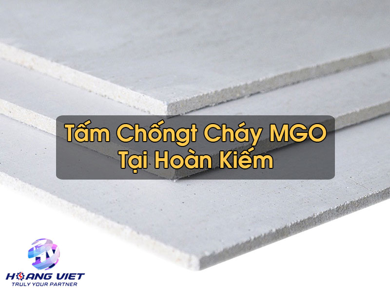 Tấm Chống Cháy MGO Tại Hoàn Kiếm