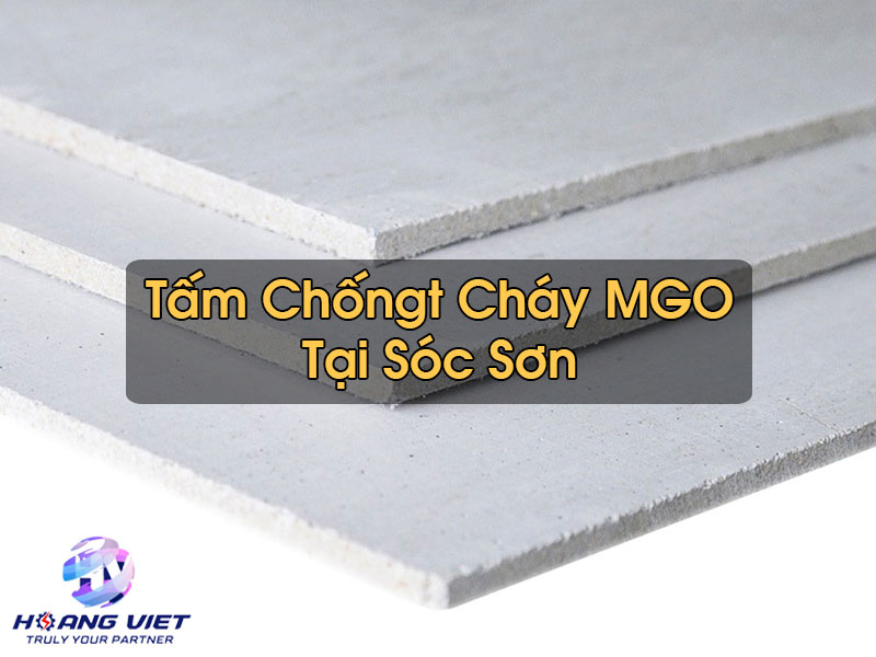 Tấm Chống Cháy MGO Tại Sóc Sơn